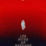 Les Rites de Passage
